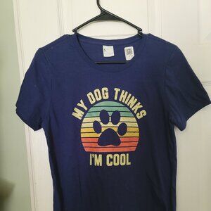 "My Dog Thinks I'm Cool " Dog Lover T-Shirt Size S